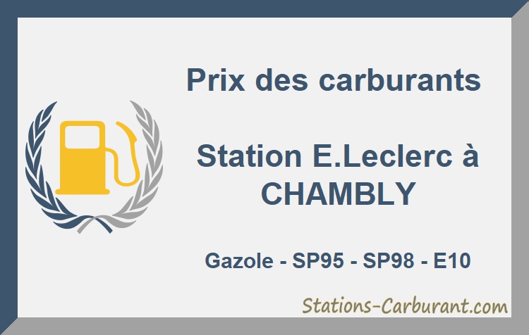 Prix Du Carburant Chez Leclerc Chambly Aujourd Hui