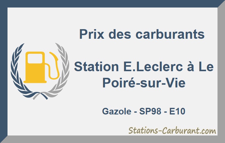 Prix Gasoil Leclerc Le Poire Sur Vie