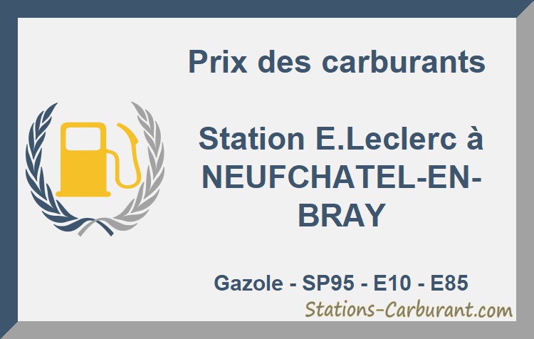 Prix Du Gasoil Leclerc Neufchatel En Bray