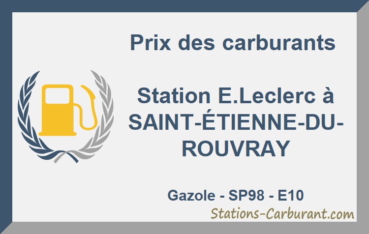 Prix Gasoil Leclerc Saint Etienne Du Rouvray