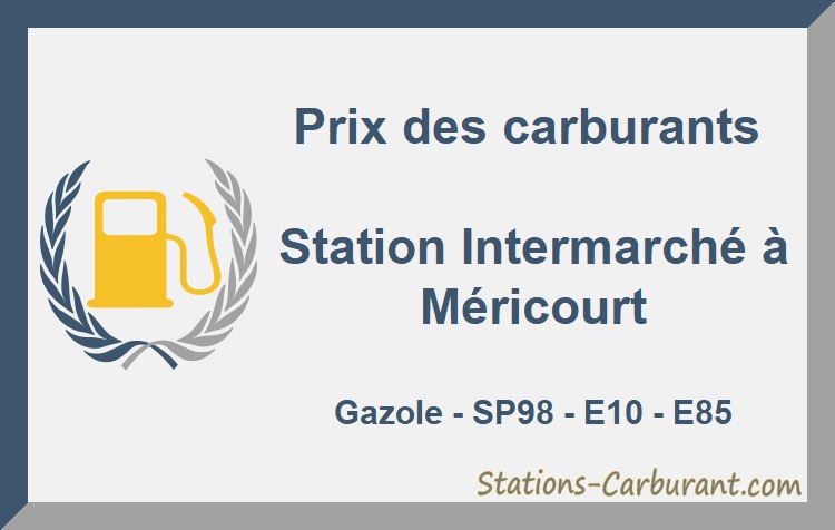 Station Intermarché à Méricourt - prix des carburants