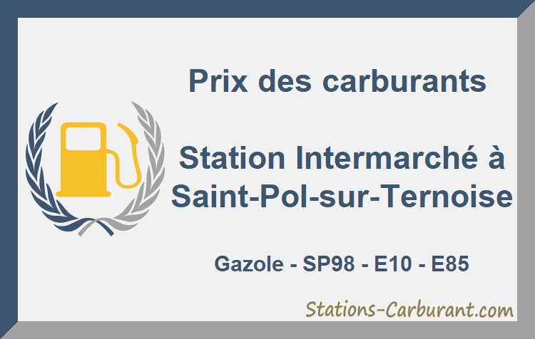 Prix Gasoil Intermarché Saint Pol Sur Ternoise